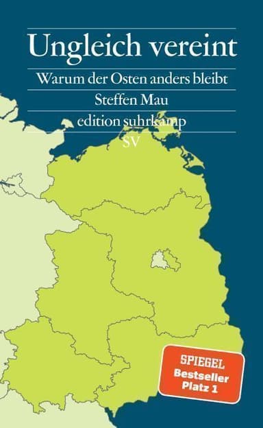 Ungleich vereint: Warum der Osten anders bleibt